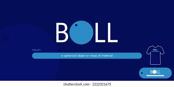 a design that reads the word ball, with a creative sphere icon which symbolizes the word in one of the letters. can be applied to a t-shirt, merchandise key chain, background that you need