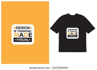  Design Is Thinking typography t-shirt design
