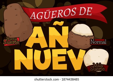 Design with three potatoes, depicting the traditional omen: whole potato is good luck, the half peeled is average luck and the peeled is bad luck (texts written in Spanish).
