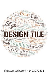 Design Tile word cloud. Wordcloud made with text only.