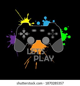 Design for t-shirt joystick on multicolored blots and text lets play