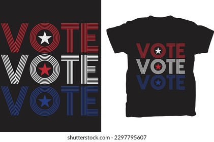 The design of the t-shirt is likely to feature a bold and eye-catching "Vote Baby Vote" slogan, emphasizing the importance of voter engagement and participation. The SVG design could include various g