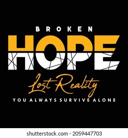 design typography broken hope t-shirt