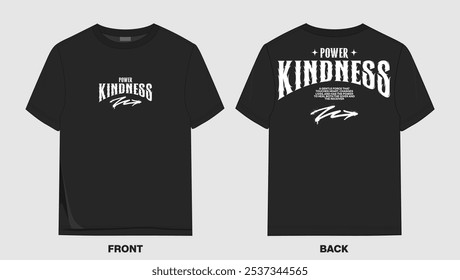 Design typography power kindness mockup t shirt front and back