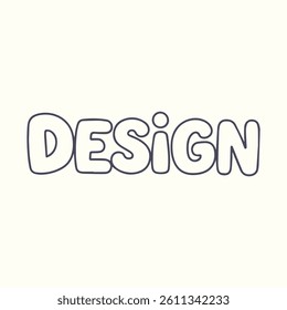 Design Typography Sticker Vector Template Illustration with Modern Hand Drawn Lettering for Creative Projects Graphic Design Posters Branding Elements and Digital Artwork	