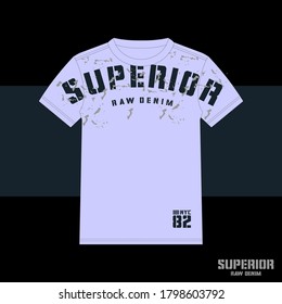 Design typography superior - raw denim , for t shirt print, poster, vector
