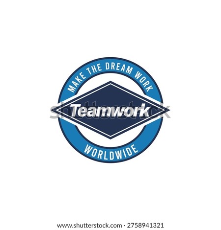 Design typography, with text teamwork, make the dream work. Positive motivational quote lettering design in vector illustration. Ready print to Clothing, t-shirt, apparel, cards and other uses. Vector print, typography, poster.
