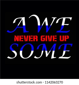 Design typography vector illustration for t shirt