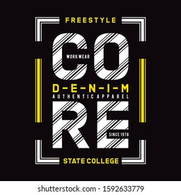 Design vecto typography core denim for t shirt,vector illustration