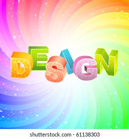 DESIGN. Vector 3d illustration.