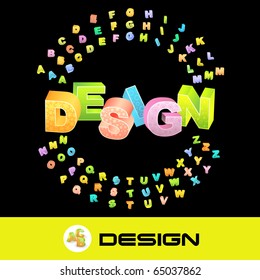 DESIGN. Vector 3d illustration with colored alphabet.