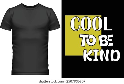 Design vector art coolest inspirational t shirt designs free download
400 vector t-shirt designs bundle free download
T-shirt design vector
cool to be kind