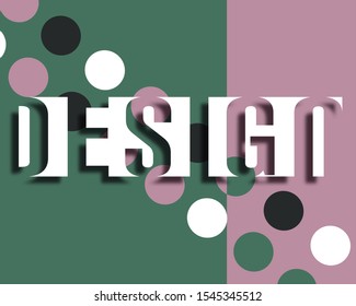 Design vector with green and pink background. Round bubbles. Flat style vector