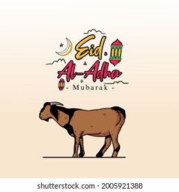 Design Vector Illustration Eid Adha Mubarak with Sketch Style complete with Goat Illustration.