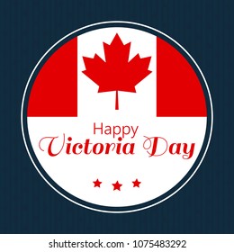 Design vector illustration greeting card with Canada flag of Happy Victoria Day.