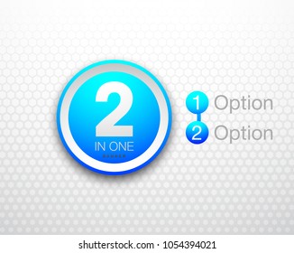 Design Vector Illustration Sign Numbers "two in one". Flat Button with Figures 2 in 1 icon and Tapes with Names of Options. Vector Color banner with logo two and one numeral in the Circle Flat Button.