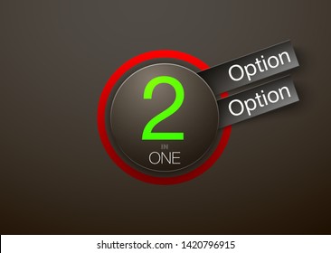 Design Vector Illustration Sign Numbers "two in one". Flat Button with Figures 2 in 1 icon and Tapes with Names of Options. Vector Color banner with logo two and one numeral in the Circle Flat Button.