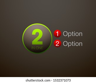 Design Vector Illustration Sign Numbers "two in one". Flat Button with Figures 2 in 1 icon and Tapes with Names of Options. Vector Color banner with logo two and one numeral in the Circle Flat Button.
