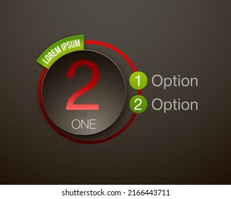 Design Vector Illustration Sign Numbers "two in one". Flat Button with Figures 2 in 1 icon and Tapes with Names of Options. Vector Color banner with logo two and one numeral in the Circle Flat Button.