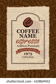 design vector label for coffee beans in retro style on the background of beans and manuscript