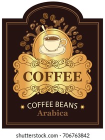design vector label for coffee beans arabica with cup and splashes on the background in the frame