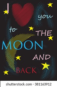 Design vector I love you to the moon and back