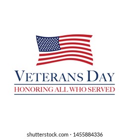 design vector template Veterans day. Honoring all who served. November 11.