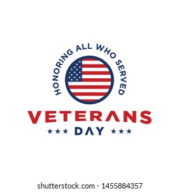 design vector template Veterans day. Honoring all who served. November 11.