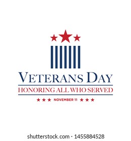 design vector template Veterans day. Honoring all who served. November 11.