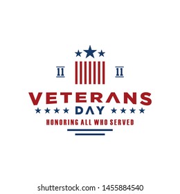 design vector template Veterans day. Honoring all who served. November 11.