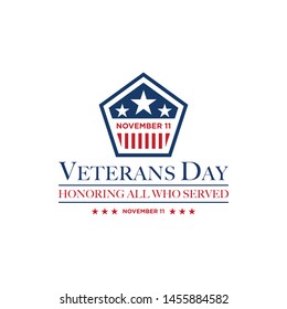 design vector template Veterans day. Honoring all who served. November 11.