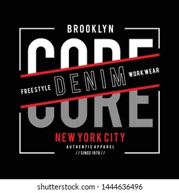 Design vector typography core denim for t shirt,vector illustration