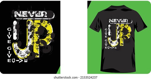 Design vector typography never give up for print t shirt men