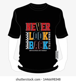 Design vector typography never look back for print t shirt men