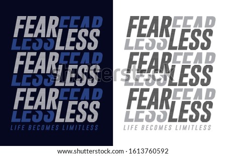 Design vector typography design slogan fearless, for t shirt print men