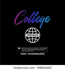 Design vector typography for t-shirt streetwear clothing. college concept. with gradient color. perfect for modern t-shirt design