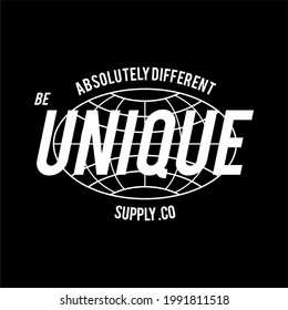 Design Vector Typography For T-shirt Streetwear Clothing. Be Unique Concept. With White Color. Perfect For Modern T-shirt Design