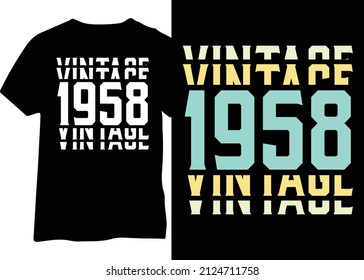 Design for vintage 1958 birthday t-shirts, posters, mugs, and more for the 1958 year, 1958 year design, 1958 typography design