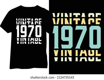 Design for vintage 1970 birthday t-shirts, posters, mugs, and more for the 1970 year, 1970 year design, 1970 typography design.