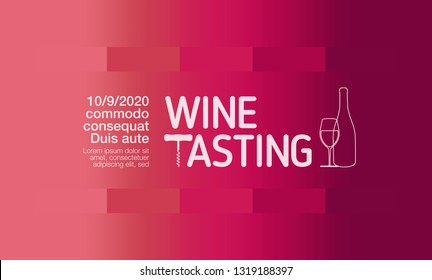 Design for wine events, parties, celebrations or presentations. Background wine colors, gradients and colored stripes. Elegant template with place for text. Vector illustration