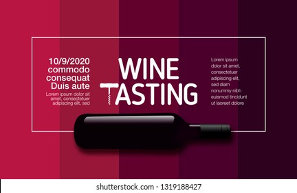 Design for wine events, parties, celebrations or presentations. Background wine colors with colored stripes. Elegant template with placefor text. Idea with bottle of wine. Vector illustration