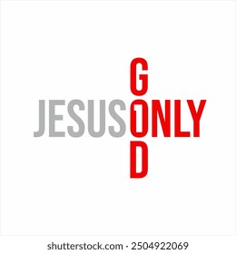 Design the words "Jesus is only one God" with the number 1 in the negative space.