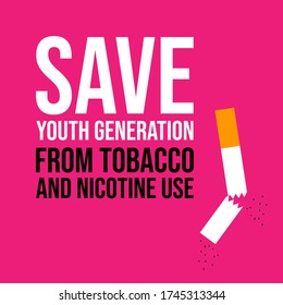 Design For World No Tobacco Day. Save Youth Generation. Protecting Youth From Industry Manipulation And Preventing Them From Tobacco And Nicotine Use 