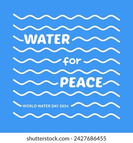 Design for world water day with water for peace theme