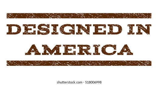 Designed In America watermark stamp. Text tag between horizontal parallel lines with grunge design style. Rubber seal stamp with scratched texture.