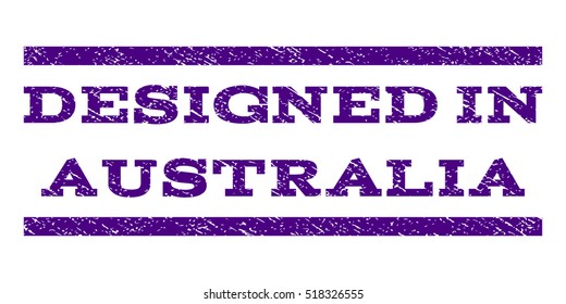 Designed In Australia watermark stamp. Text tag between horizontal parallel lines with grunge design style. Rubber seal stamp with dust texture.