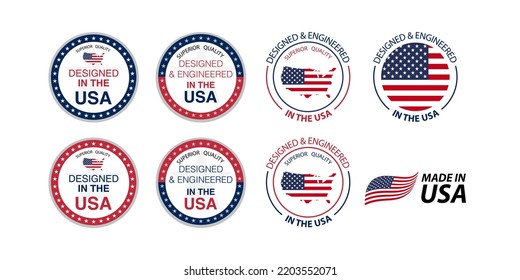 Designed and engineered in the USA. Made in the USA (United States of America). Composition with an American flag for Label, badge, pin, banner, poster, and flyer. Vector.