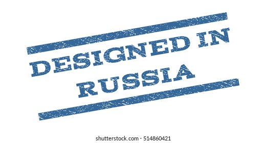 Designed In Russia watermark stamp. Text caption between parallel lines with grunge design style. Rubber seal stamp with scratched texture. Vector cobalt blue color ink imprint on a white background.