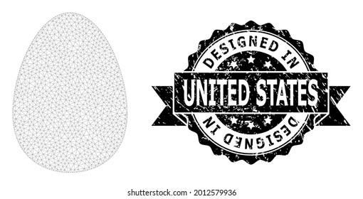 Designed In United States dirty stamp seal and vector egg mesh structure. Black seal contains Designed in United States tag inside ribbon and rosette. Abstract 2d mesh egg, created from flat mesh.