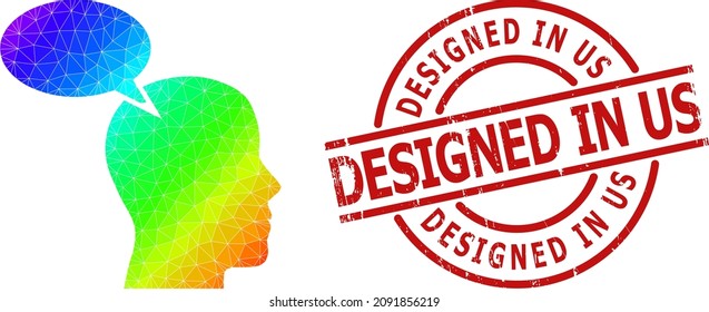 Designed in Us scratched stamp seal, and low-poly spectral colored imagination cloud icon with gradient. Red stamp seal has DESIGNED IN US caption inside round and lines form.